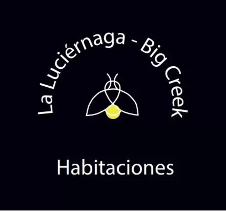 Property Logo/Sign in La Luciernaga Big Creek