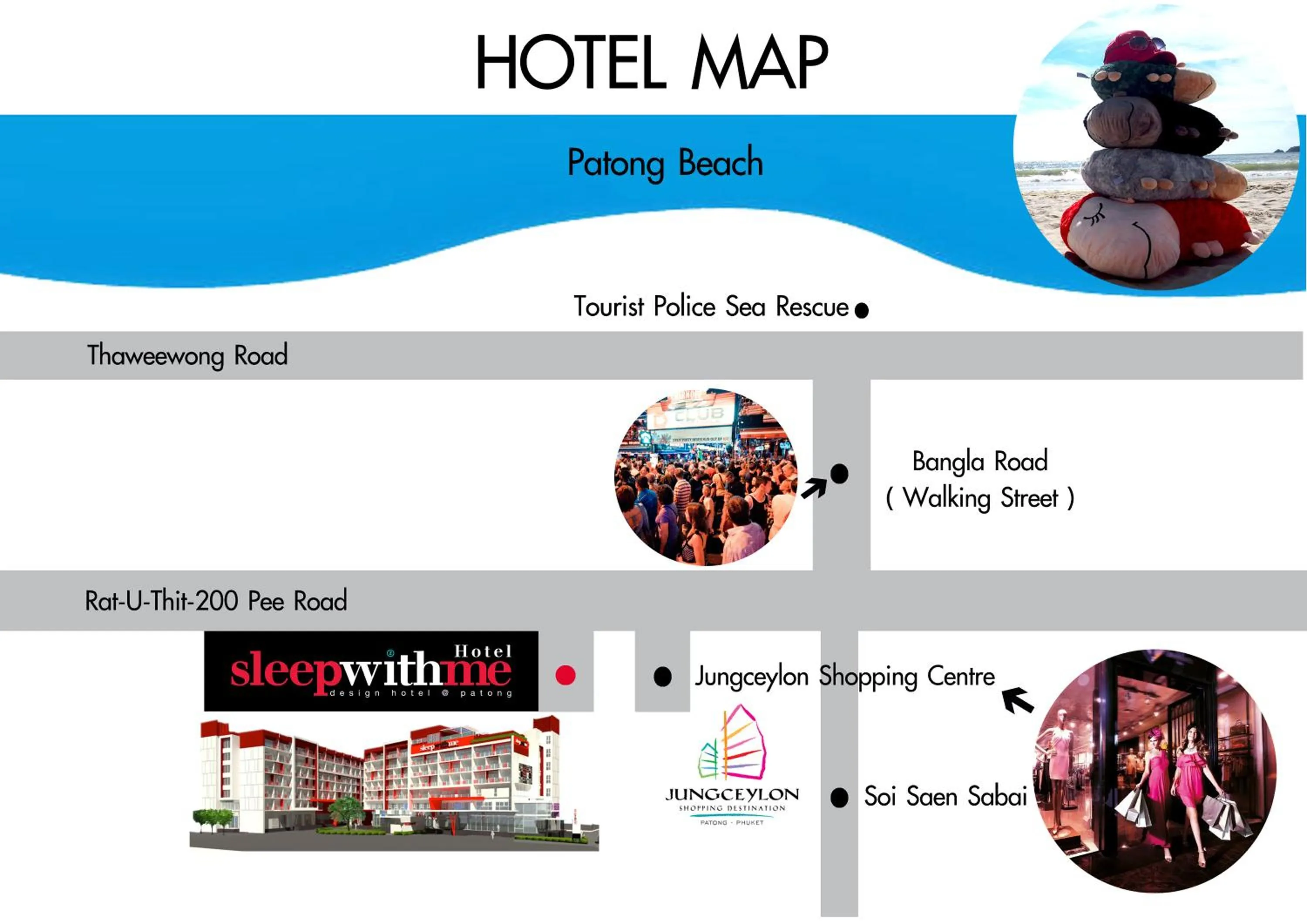Nearby landmark in SLEEP WITH ME HOTEL design hotel @ patong (SHA Plus+)