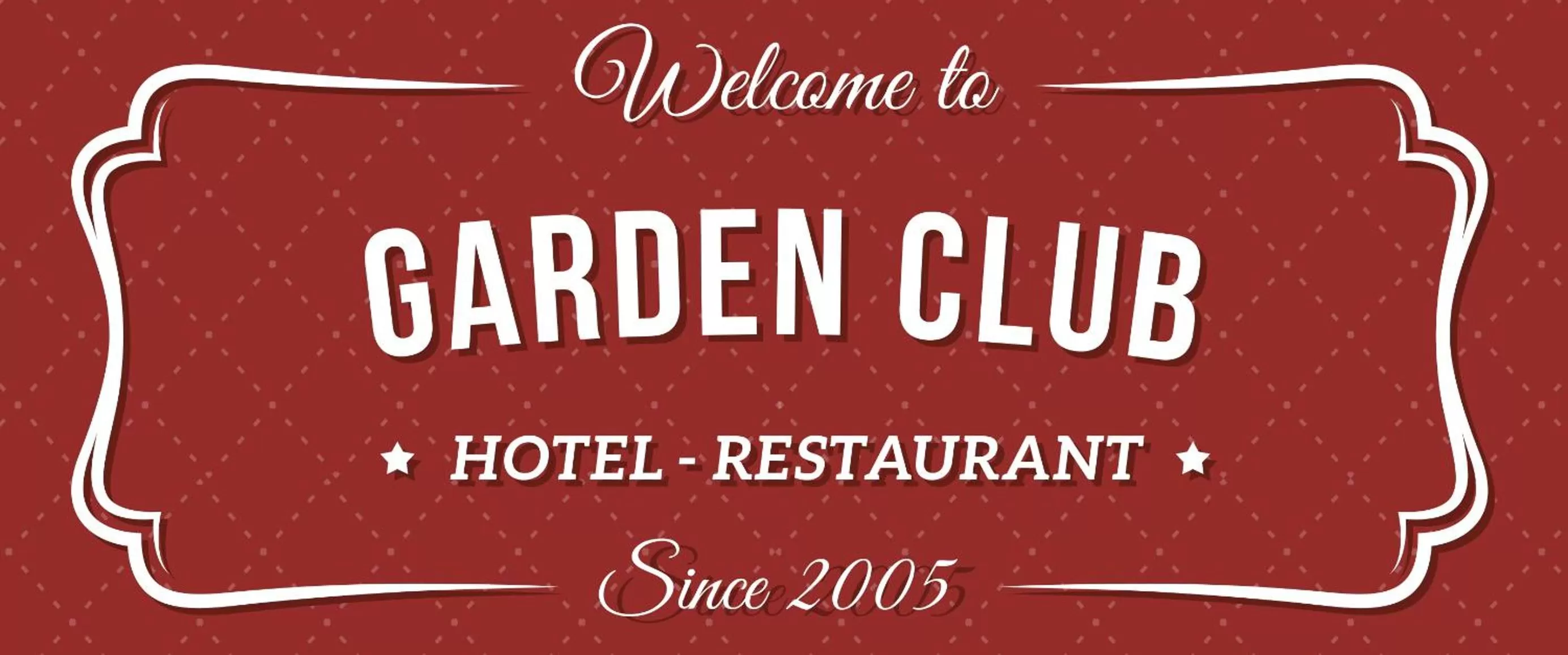 Logo/Certificate/Sign in Hotel Garden Club