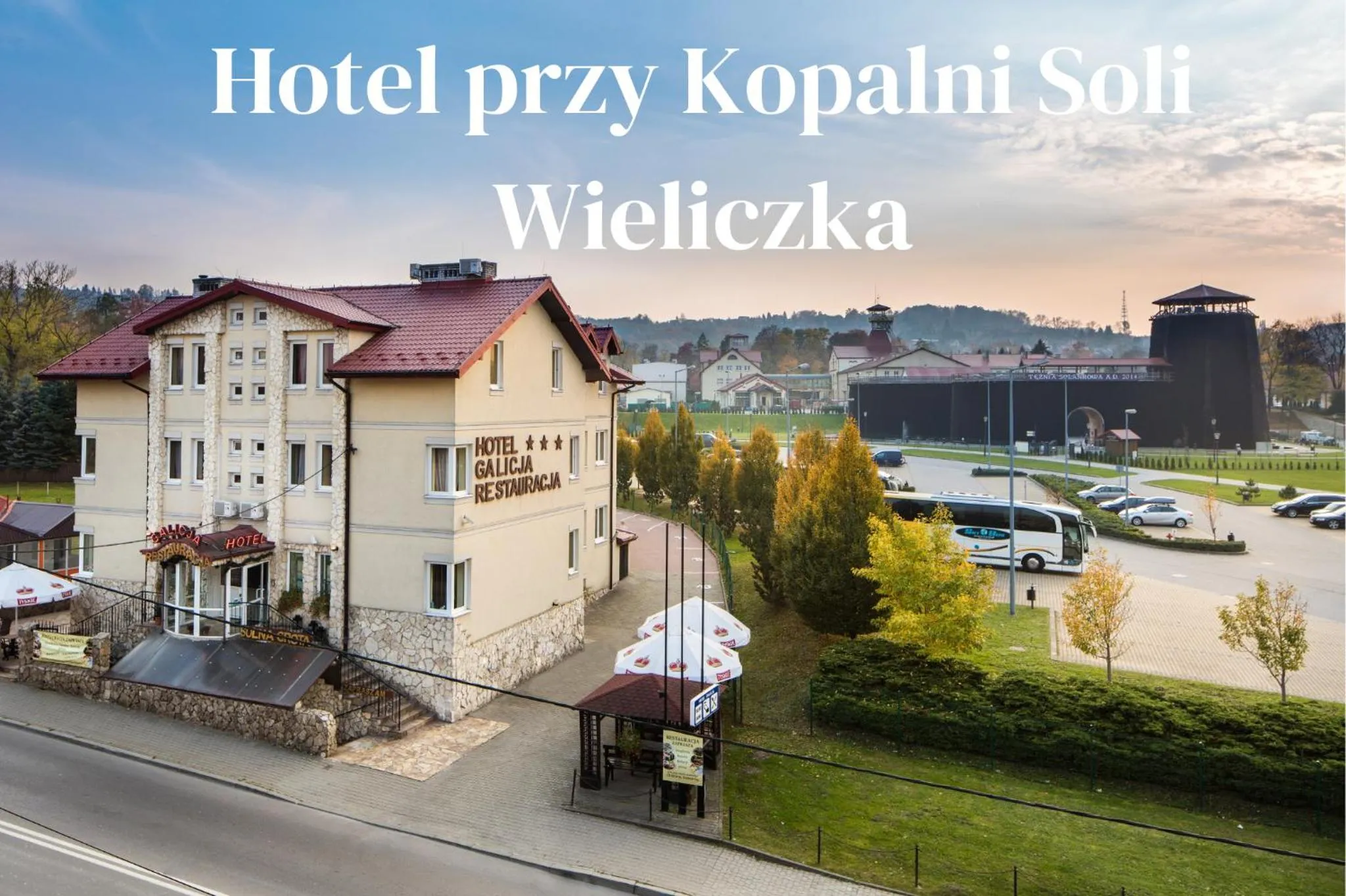 Hotel Galicja SPA Wieliczka
