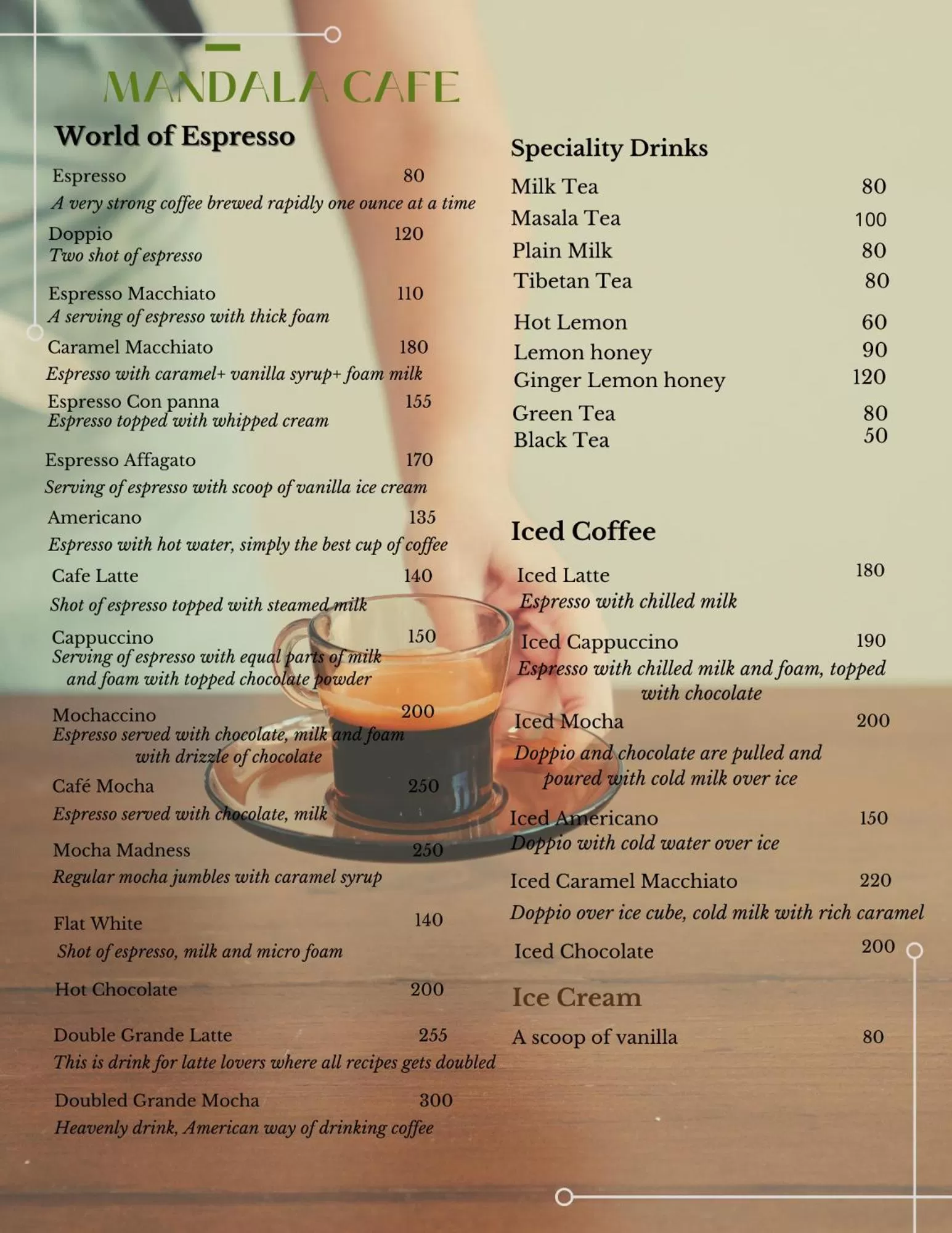 Drinks in Green Mandala Inn