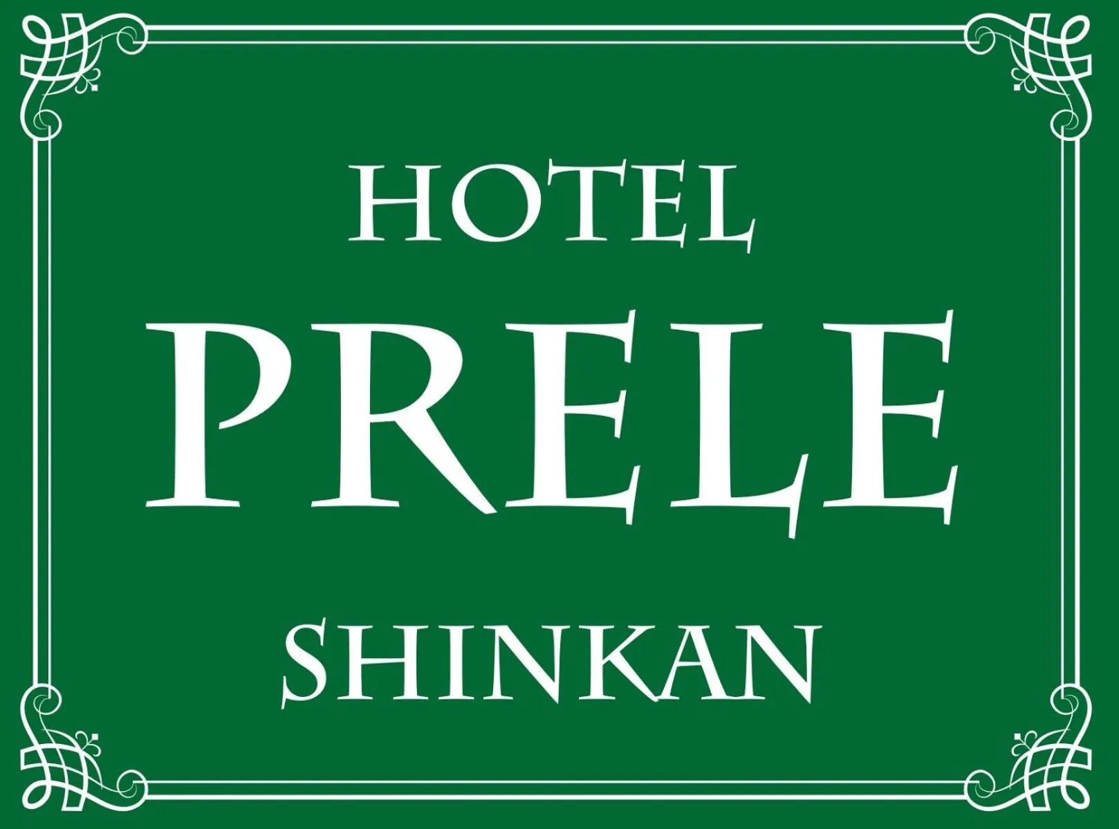 Logo/Certificate/Sign in Hotel PRELE