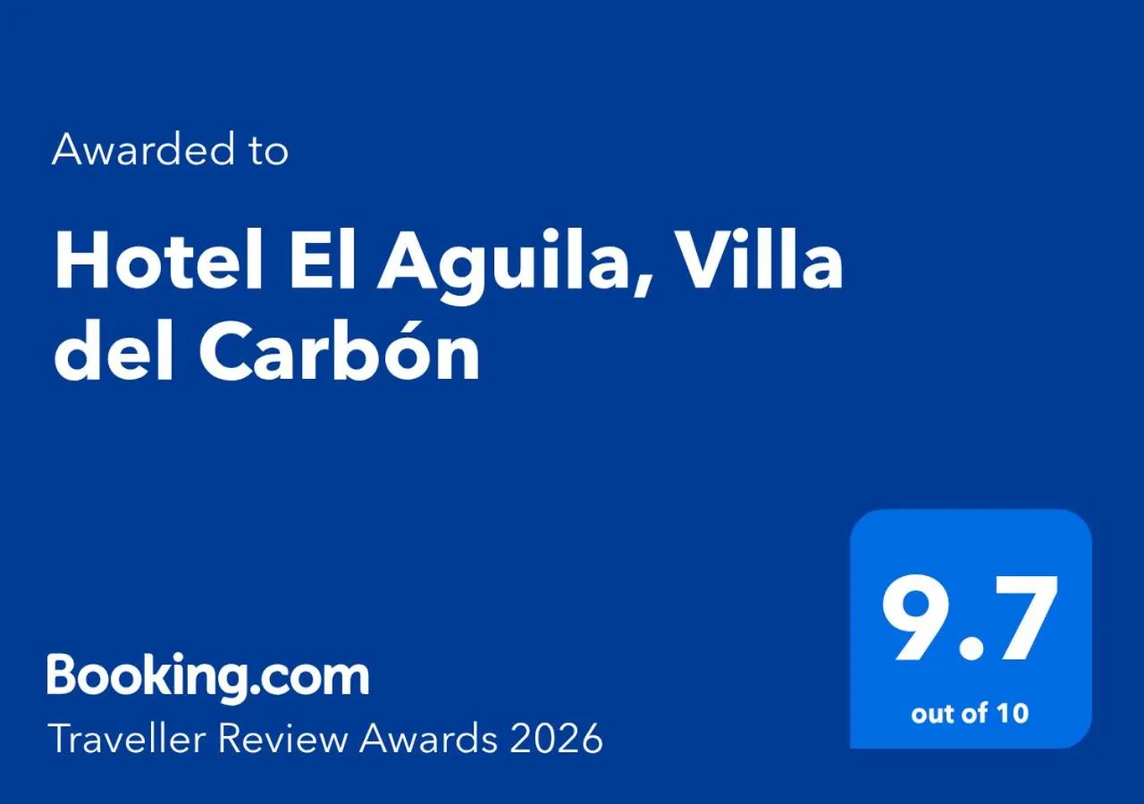 Logo/Certificate/Sign in Hotel El Aguila, Villa del Carbón