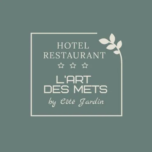 Hôtel Restaurant L'Art des Mets by Côté Jardin
