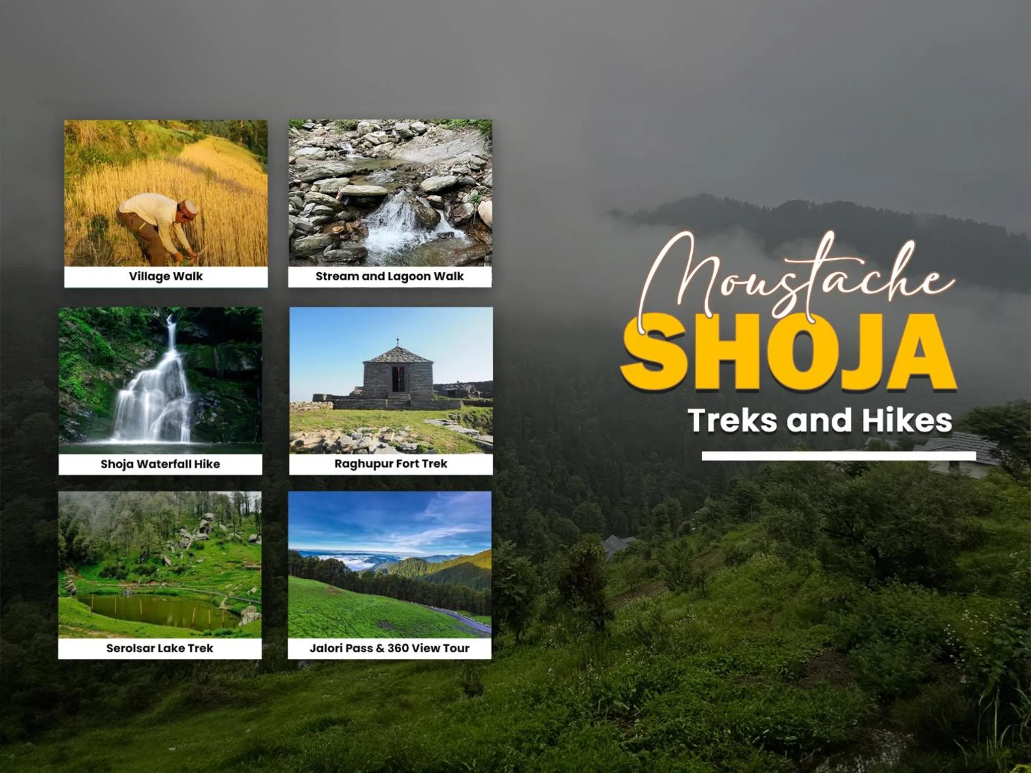 Activities in Moustache Shoja, Jibhi