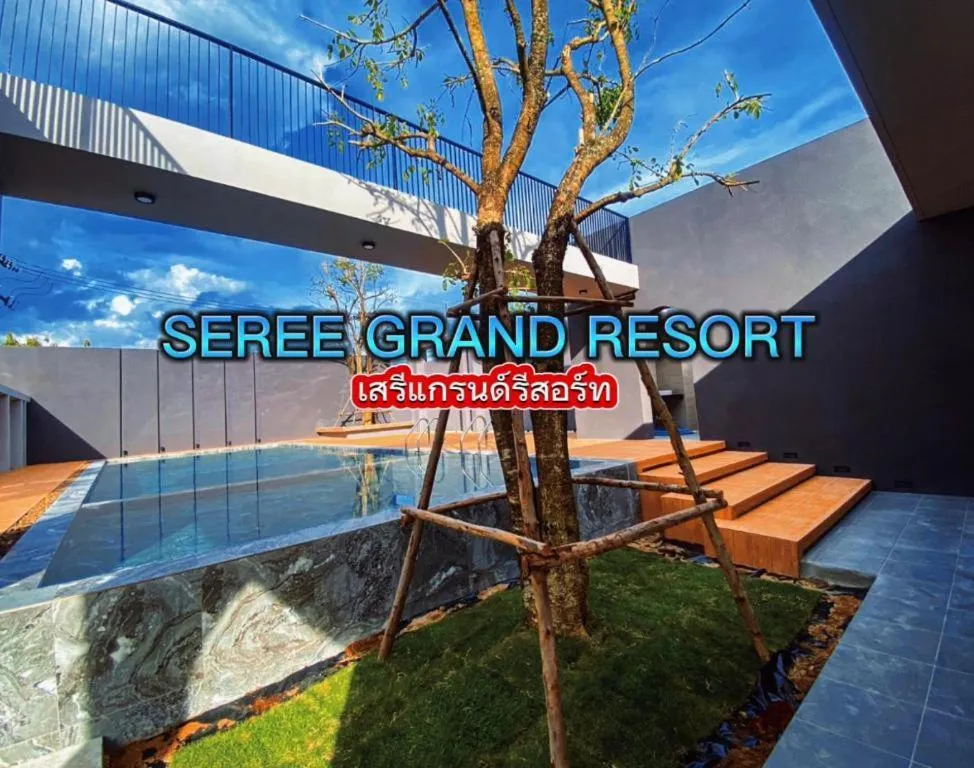 Seree Grand Resort