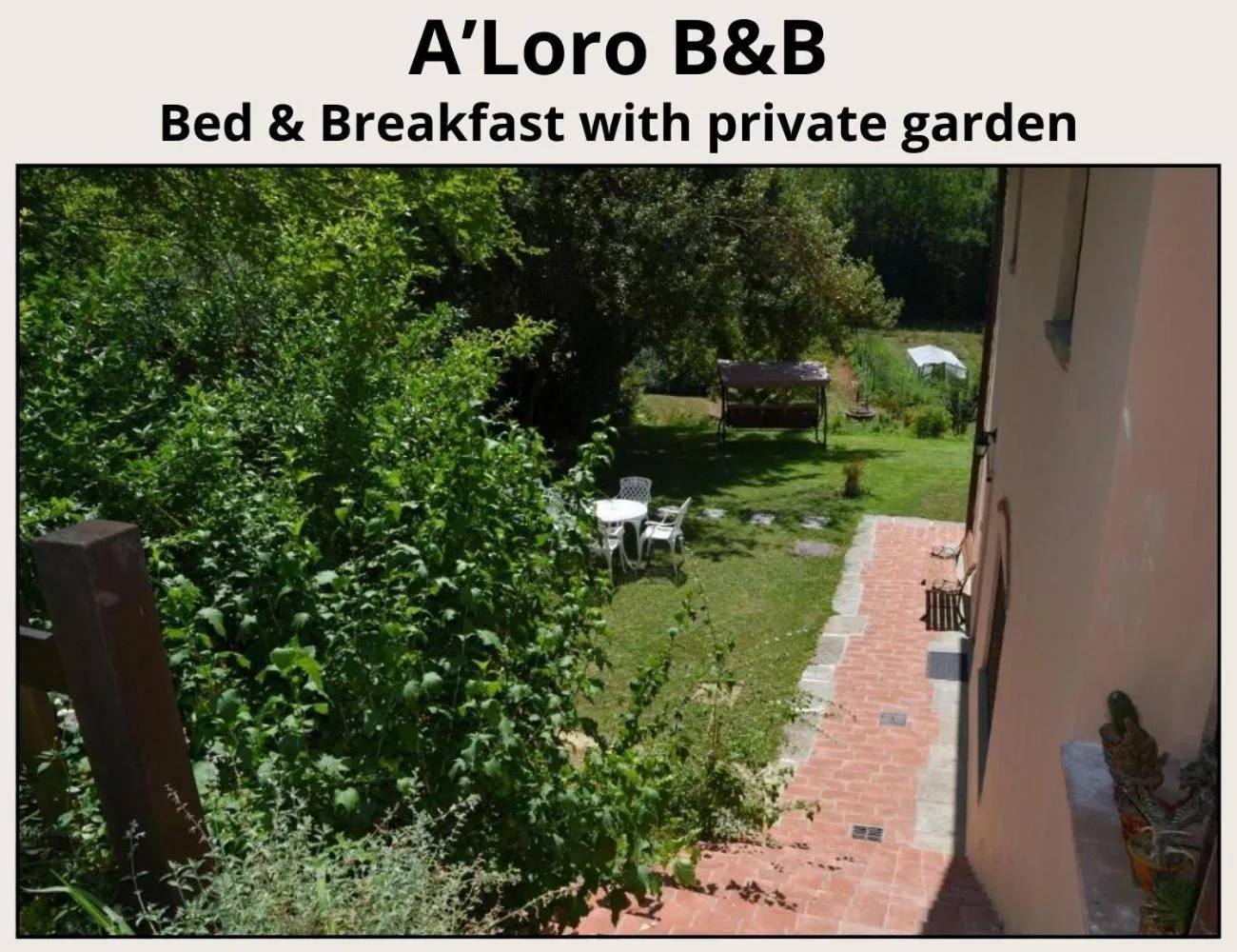 Garden in A'Loro B&B