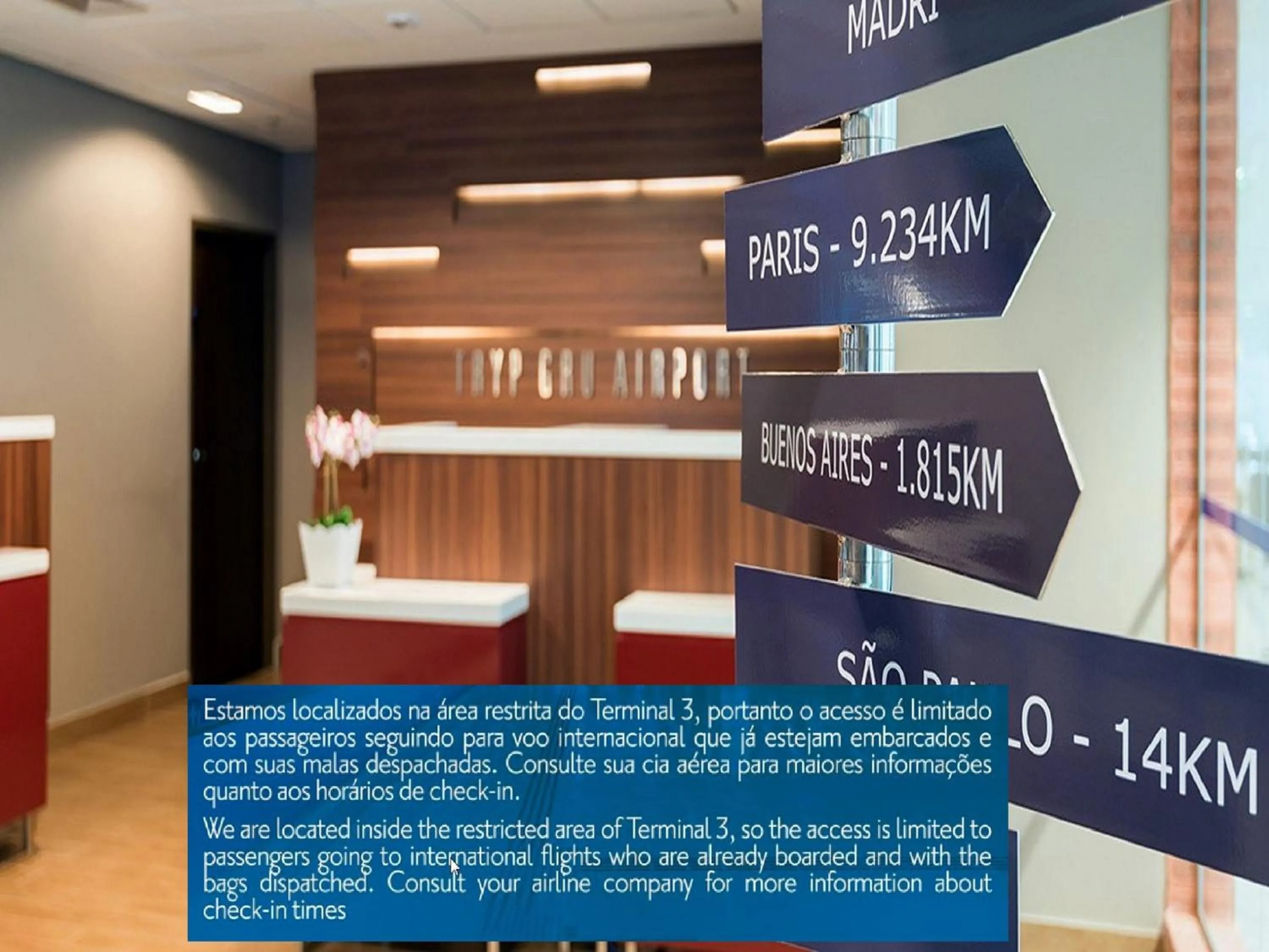 On site in TRYP BY WYNDHAM São Paulo Airport - Hotel de Transito Terminal 3 -Lado Ar - Área restrita á passageiros já embarcados - Piso 1