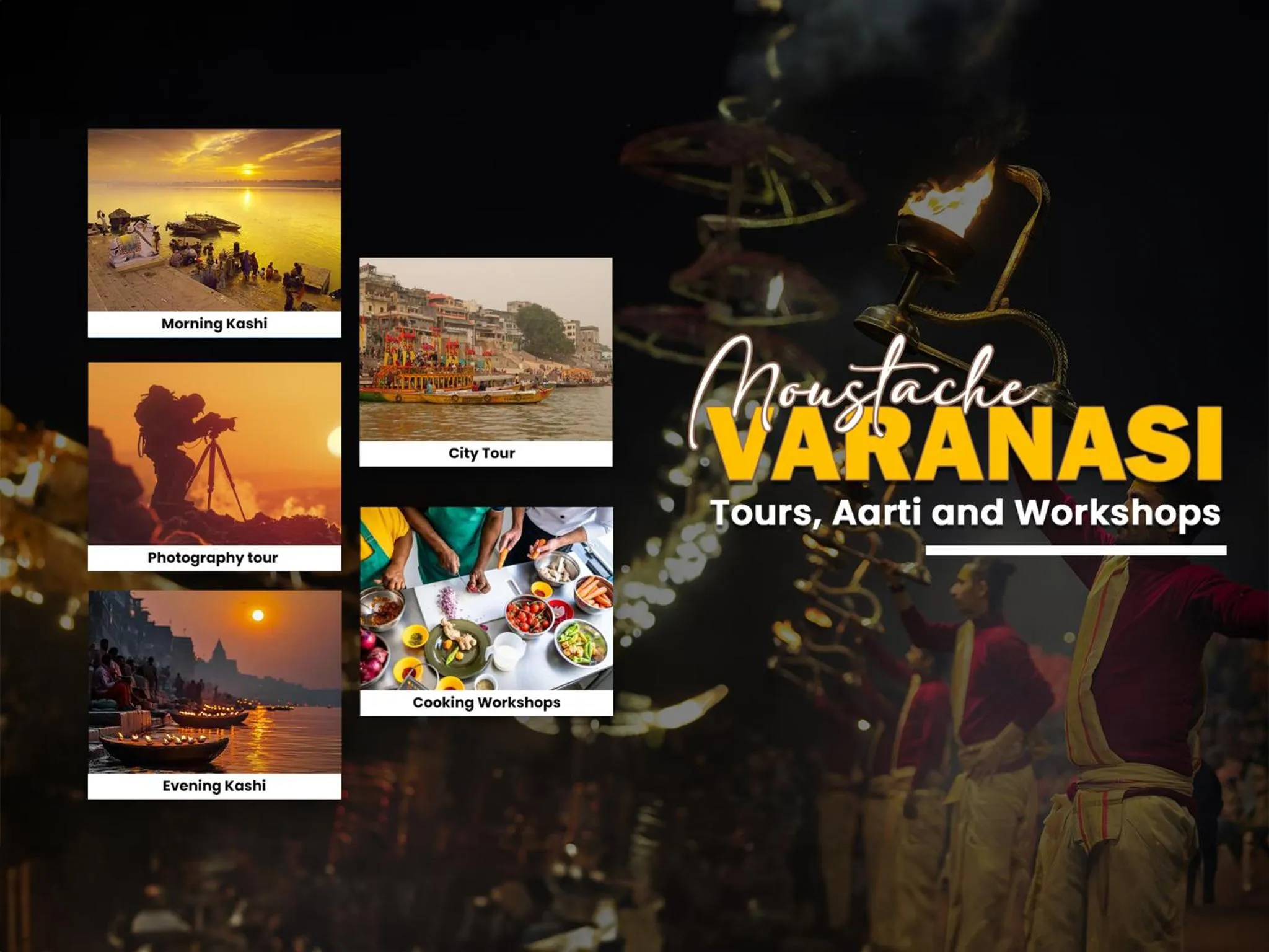 Activities in Moustache Varanasi