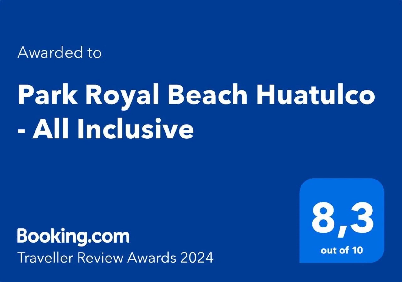Certificate/Award in Park Royal Beach Huatulco - All Inclusive