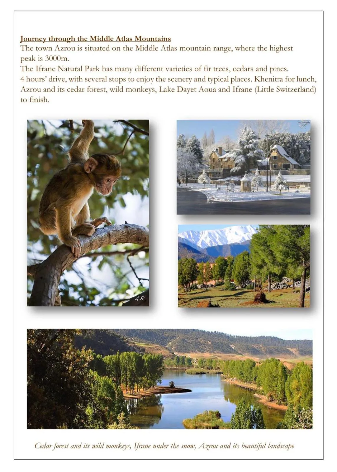 Nearby landmark in La Maison Maure