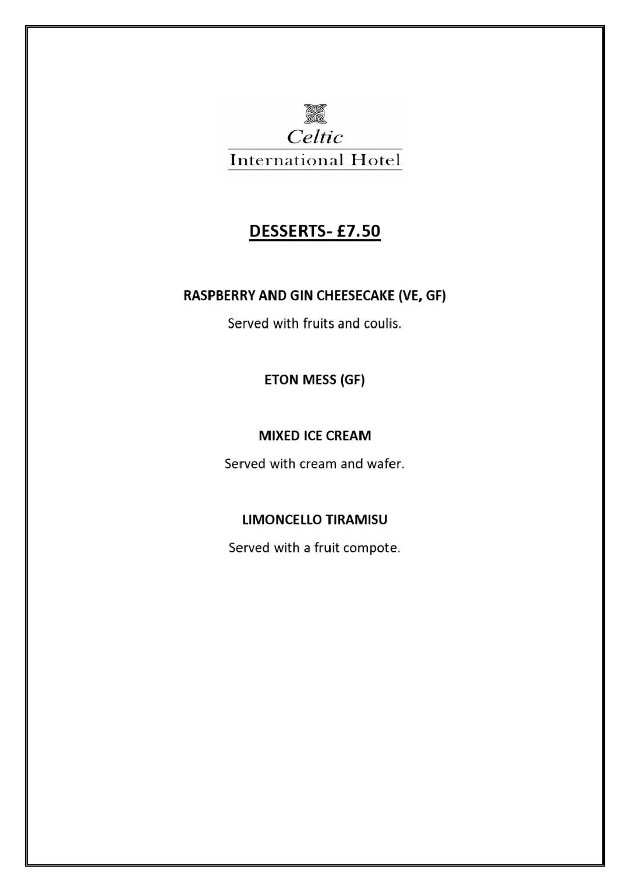 Restaurant/places to eat in Celtic International Hotel