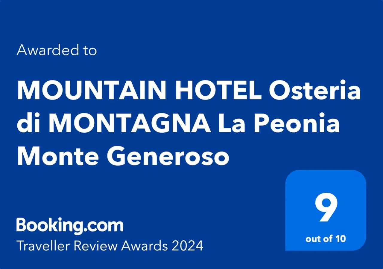 Certificate/Award in MOUNTAIN HOTEL Osteria di MONTAGNA La Peonia Monte Generoso