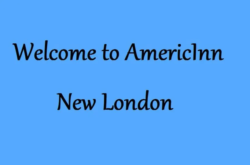 Text overlay in AmericInn by Wyndham New London