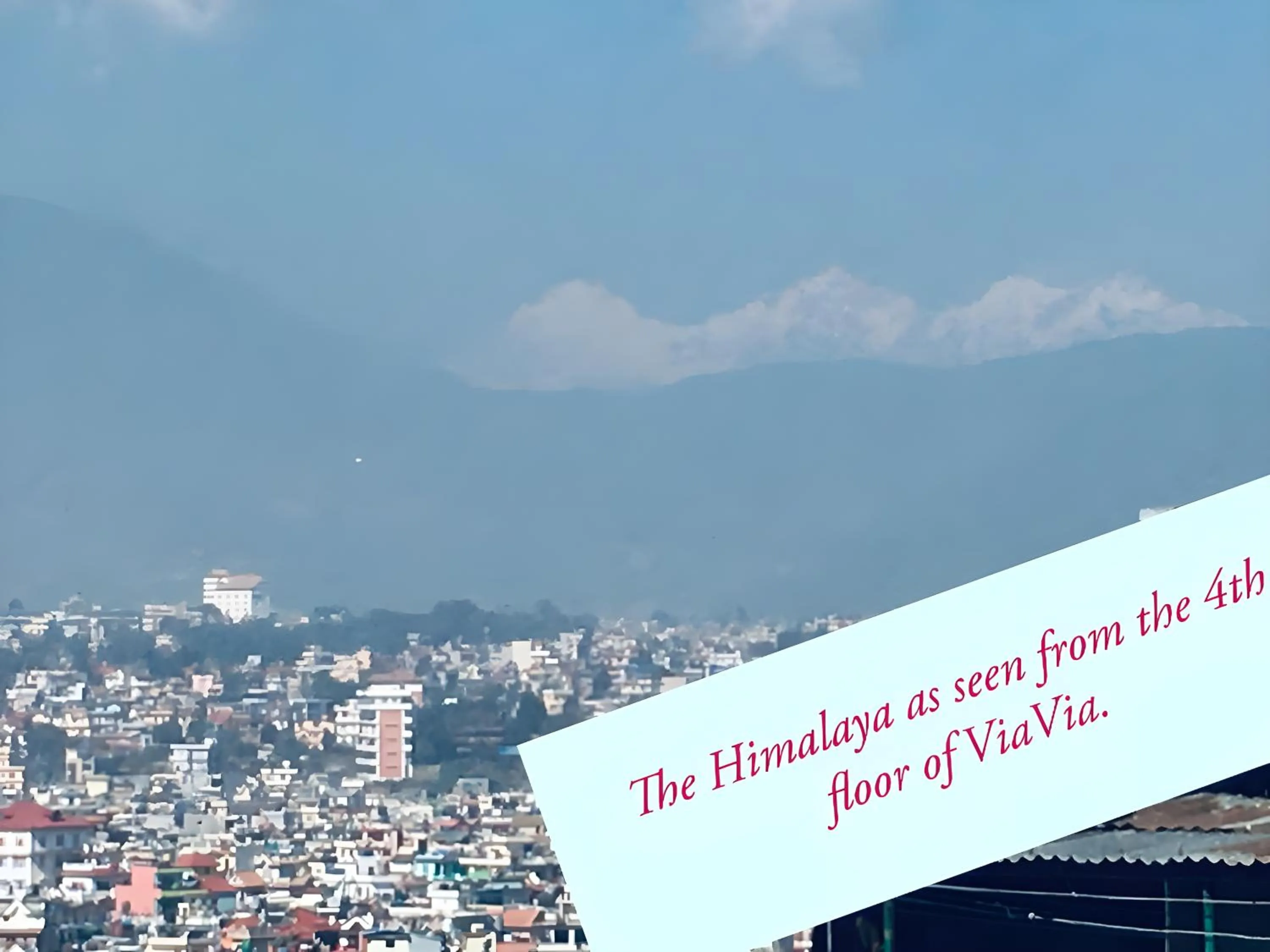 Mountain view in ViaVia Boutique Hotel - Kathmandu