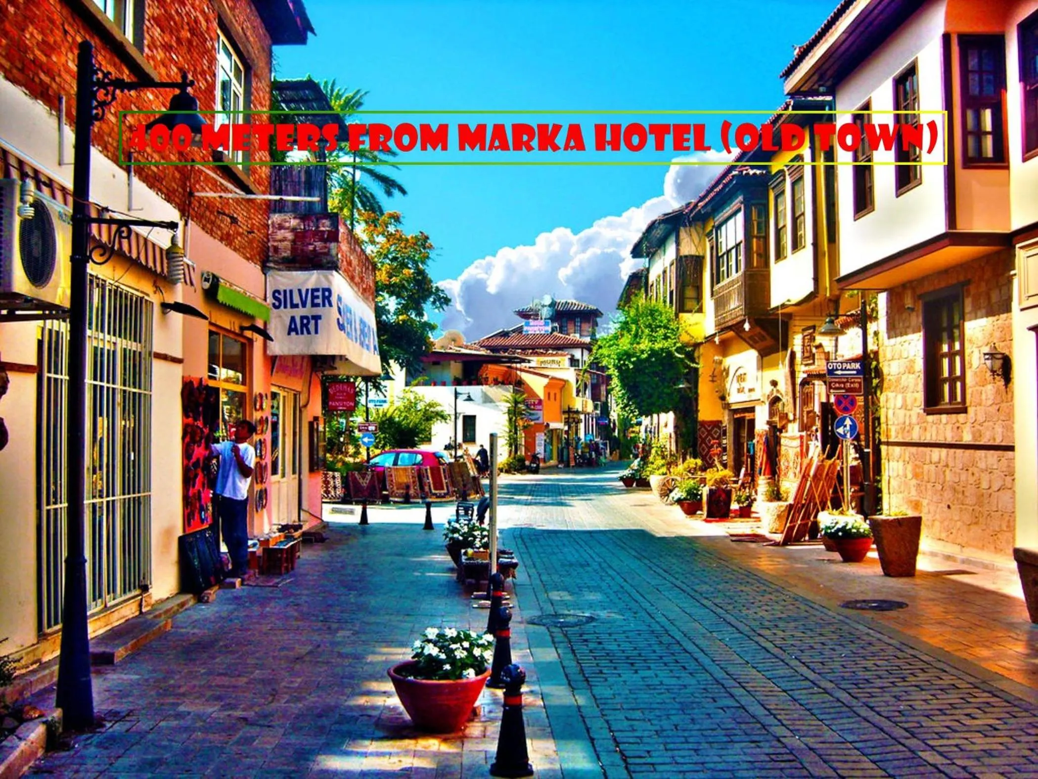 Street view in Marka Hotel