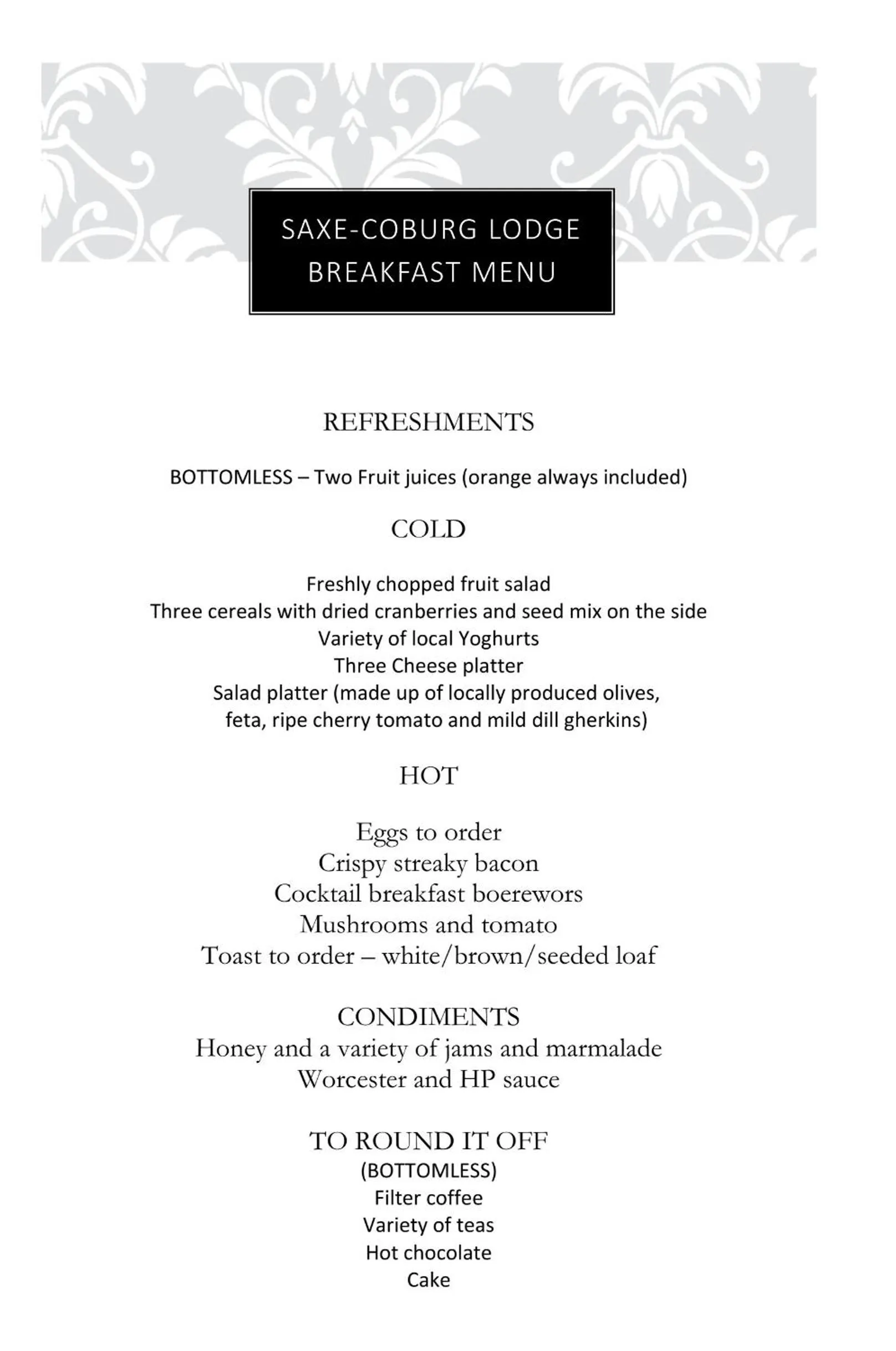 Continental breakfast in Saxe-Coburg Lodge