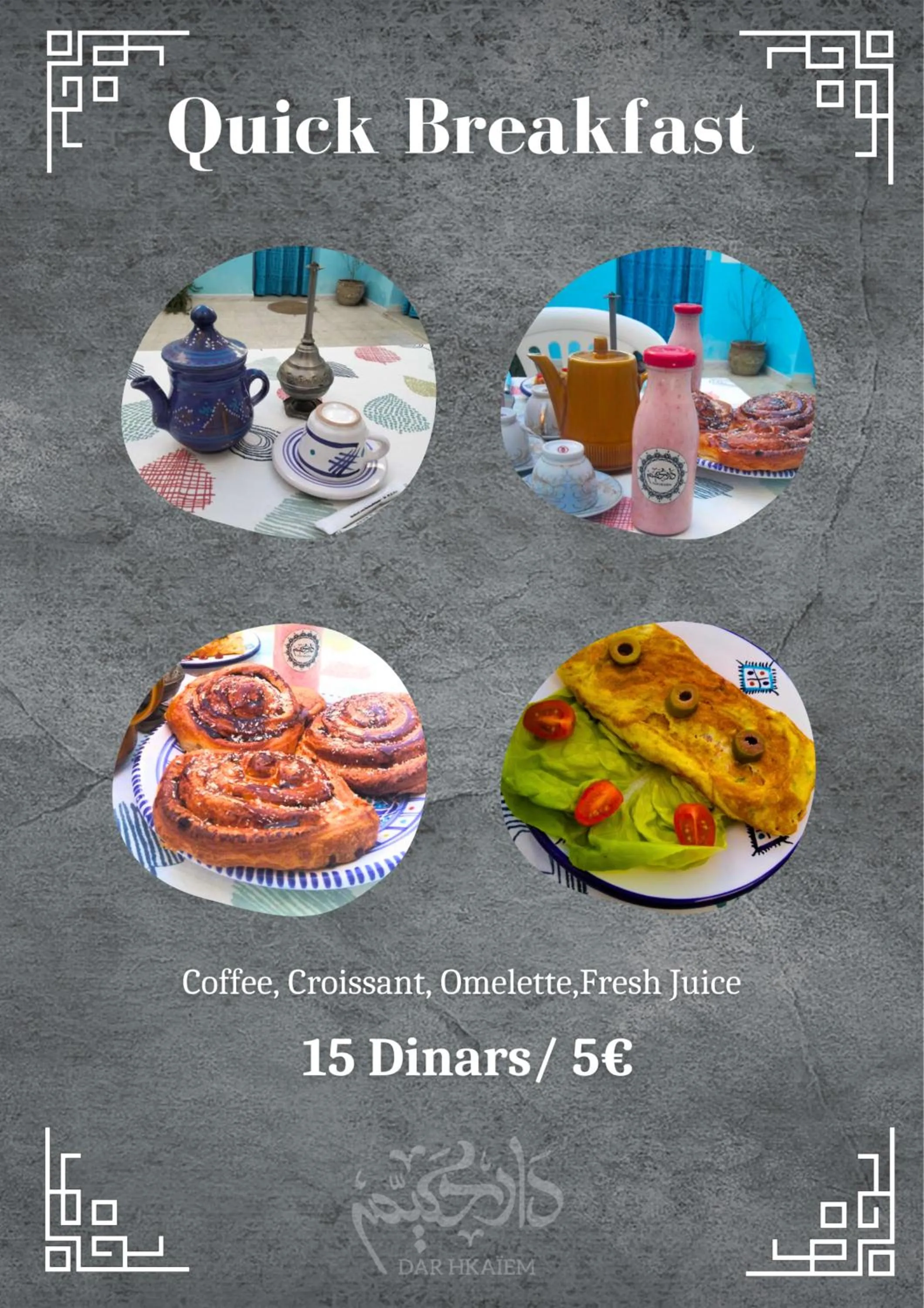 Breakfast in Dar Hkaïem