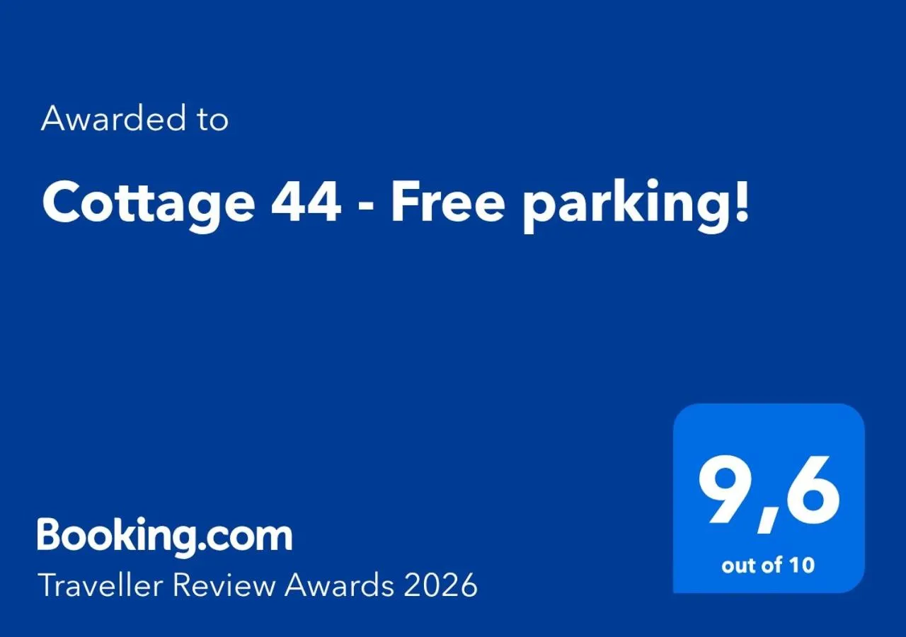 Certificate/Award in Cottage 44 - Free parking!