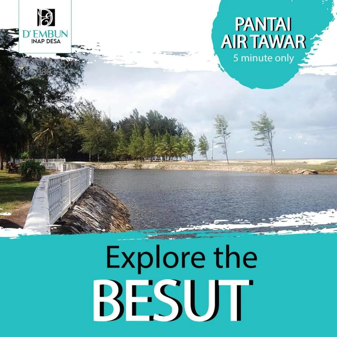 D'EMBUN INAP DESA BESUT