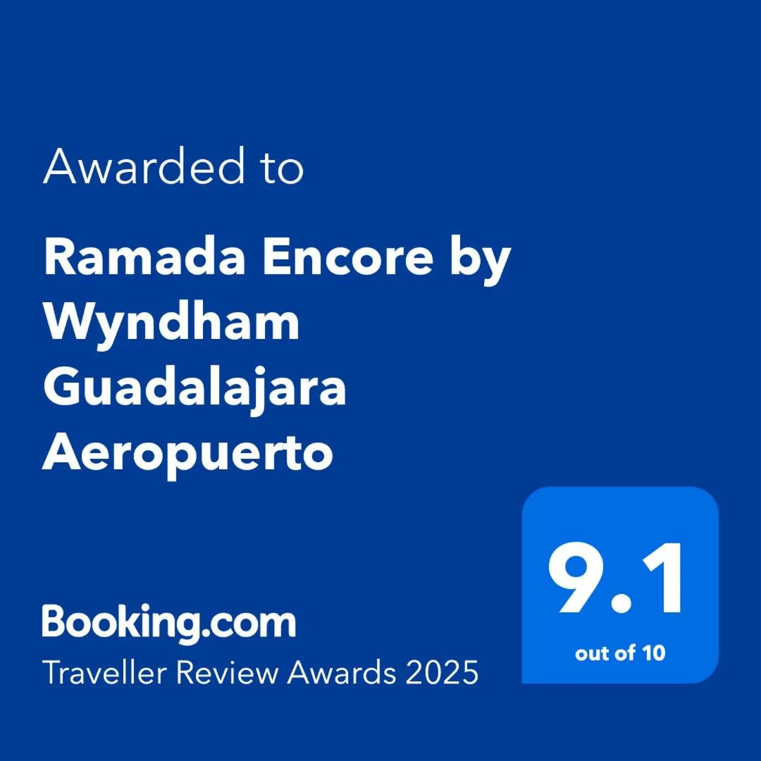 Certificate/Award in Ramada Encore by Wyndham Guadalajara Aeropuerto