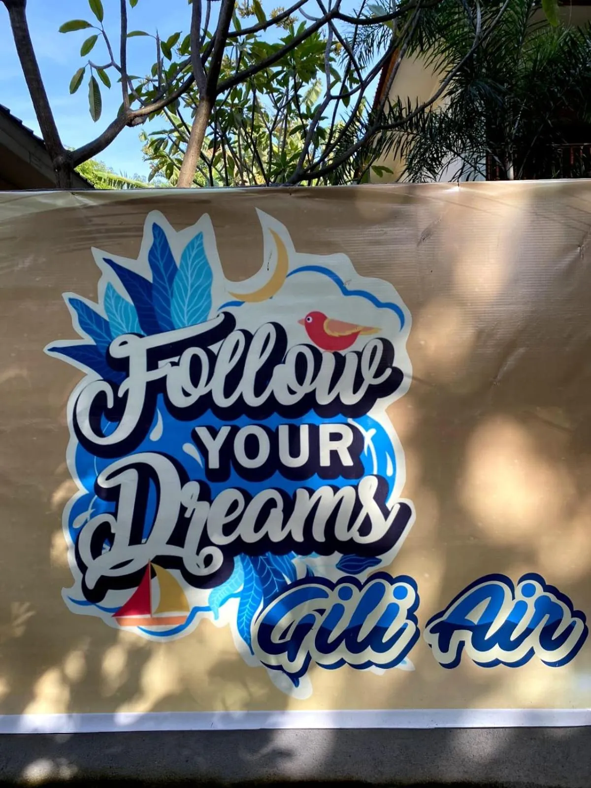 Follow Your Dreams Gili Air