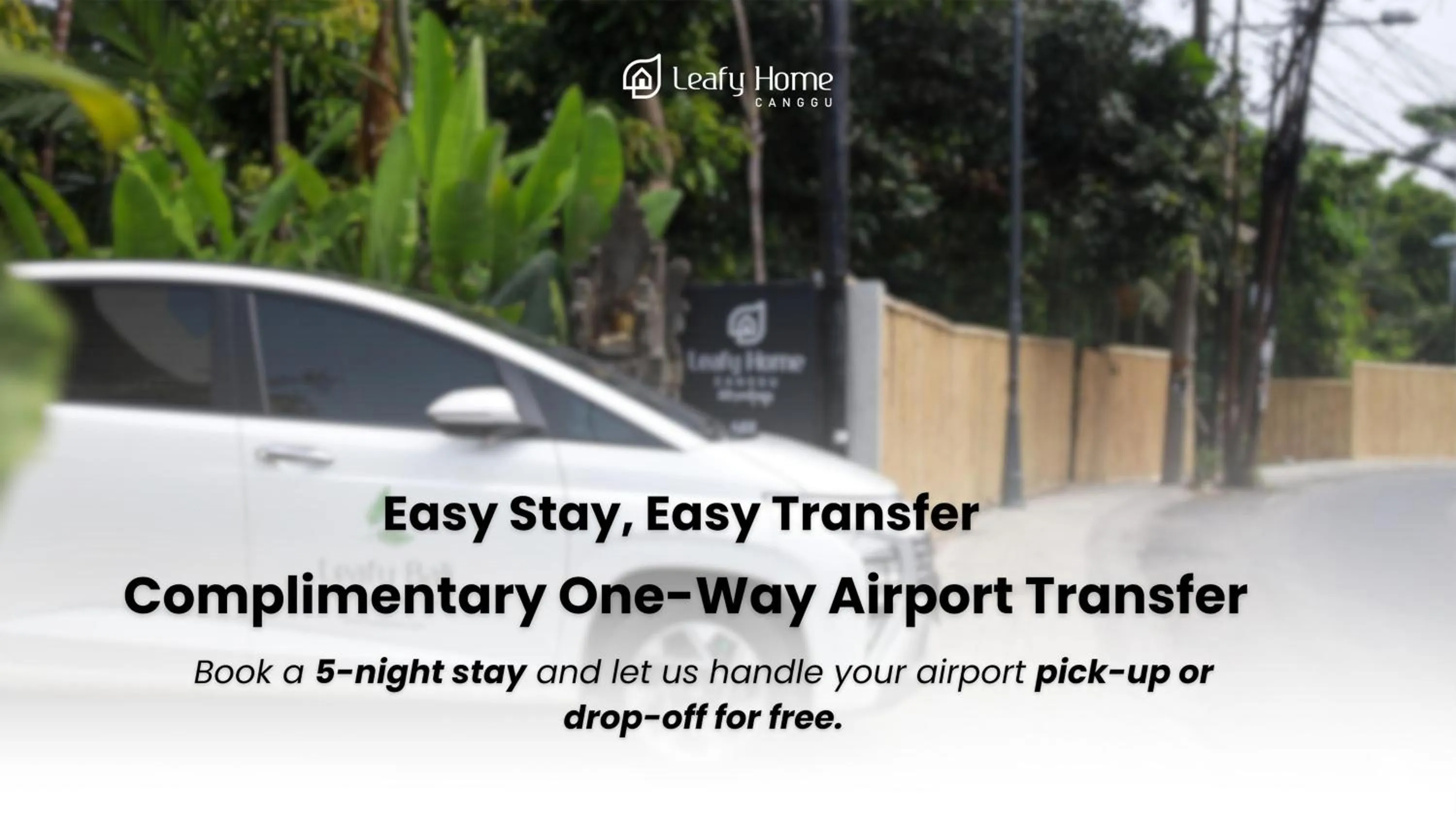 shuttle in Leafy Home Canggu