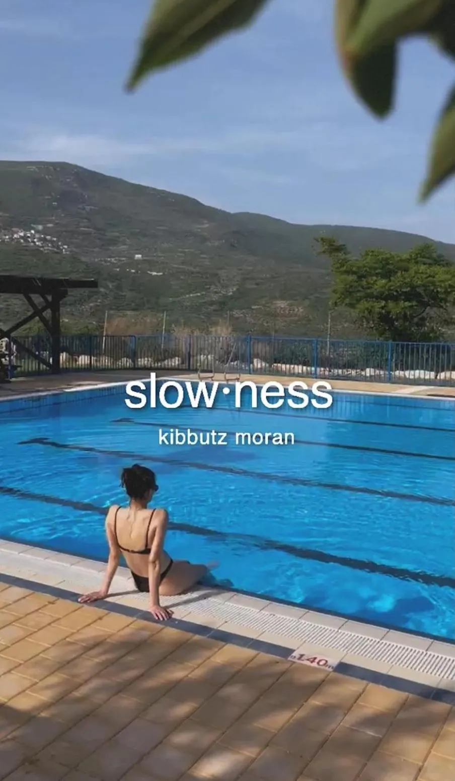 Swimming pool in Slowness - Kibbutz Moran