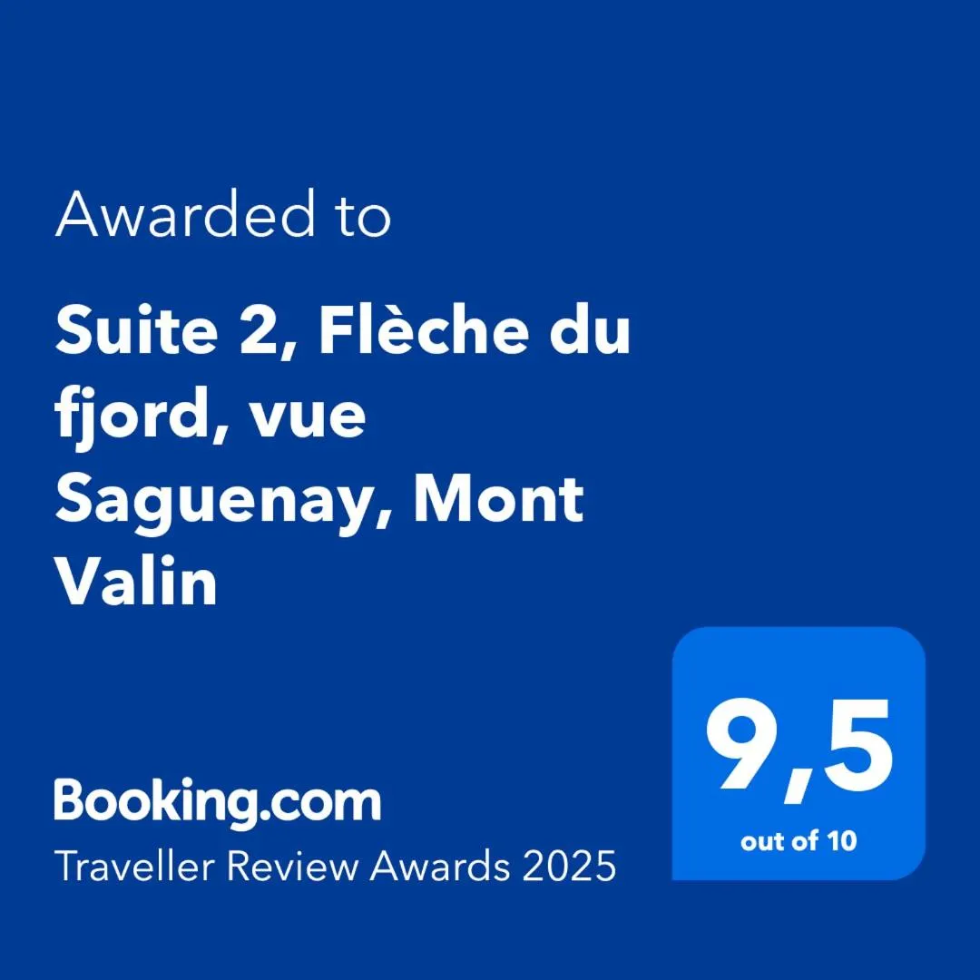 Certificate/Award in Suite 2 Flèche du fjord vue Saguenay Mont Valin
